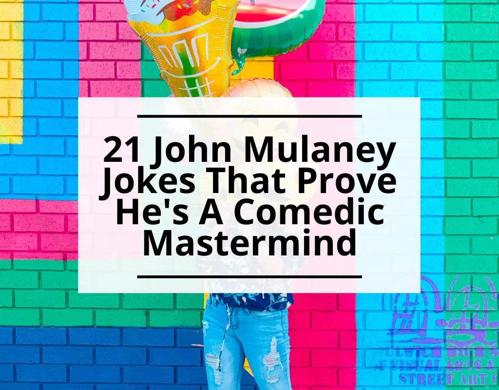 21 John Mulaney Jokes That Prove He Can Make Anyone Lol Perhaps Maybe Not