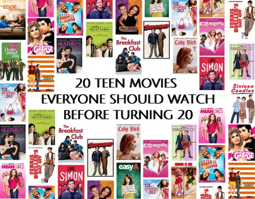 30 Teen Movies Everyone Should Watch Before Turning 20 - Perhaps, Maybe Not